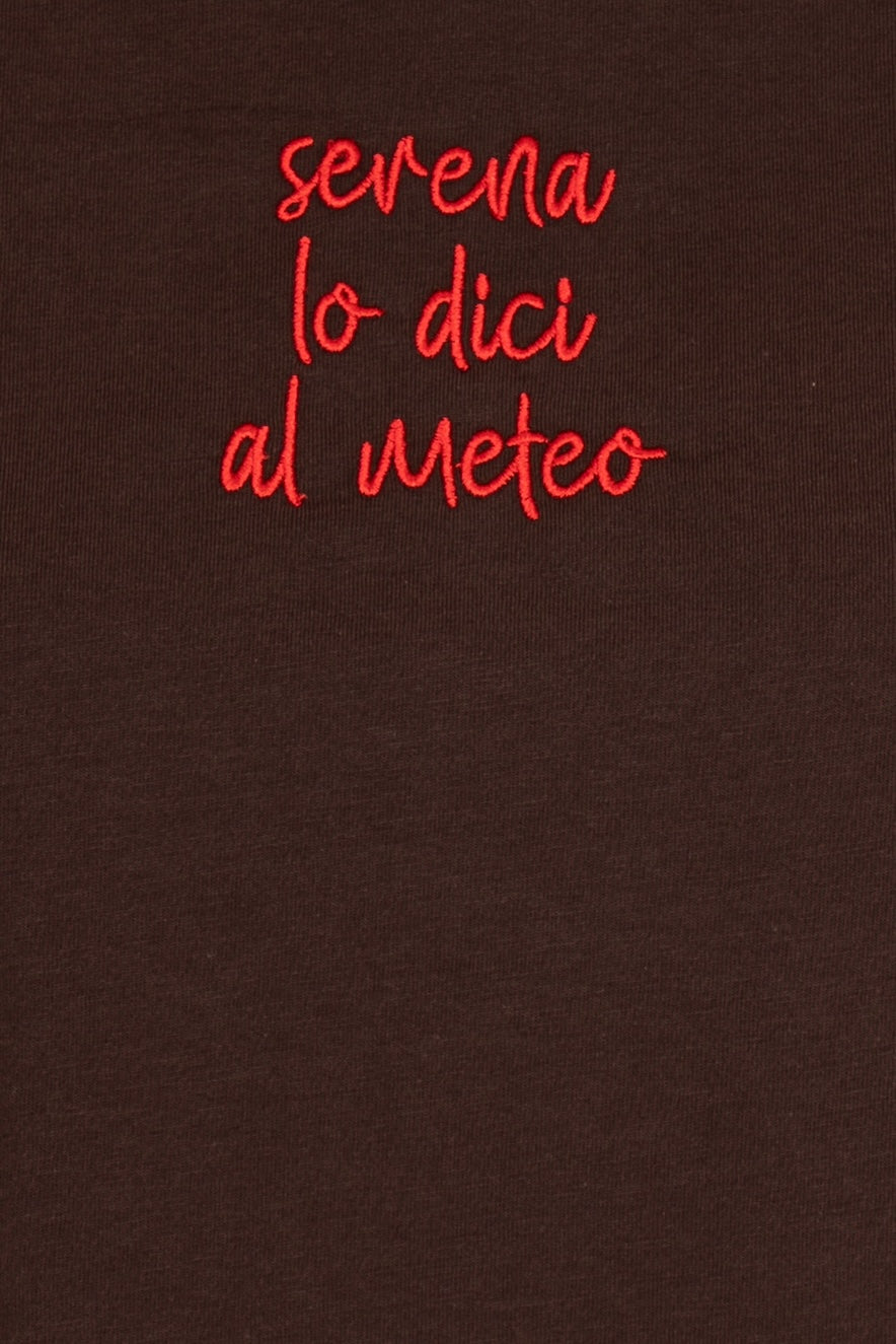T-shirt "serena lo dici al meteo" Siste's